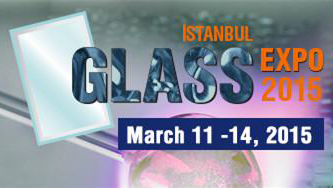 Istanbul Glass Expo 2015 Pre-fair Notice